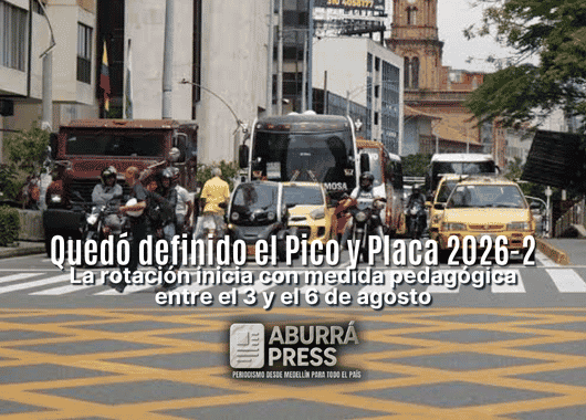 🚗 Así regirá el pico y placa en Medellín durante el segundo semestre de 2026
